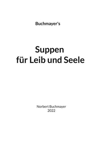 Suppen für Leib und Seele