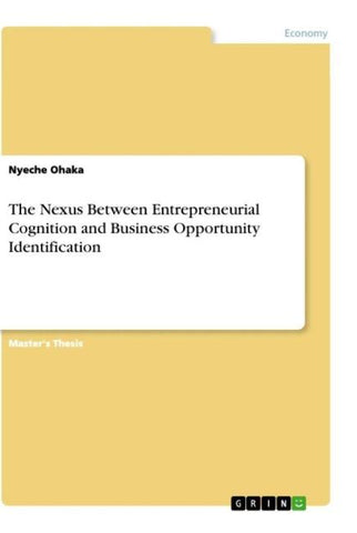 The Nexus Between Entrepreneurial Cognition and Business Opportunity Identification