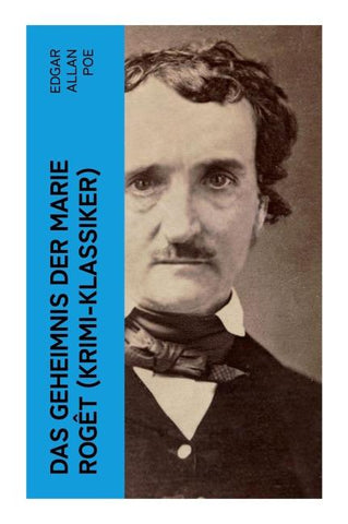 Das Geheimnis der Marie Rogêt (Krimi-Klassiker)