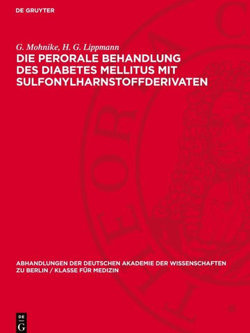 Die perorale Behandlung des Diabetes mellitus mit Sulfonylharnstoffderivaten
