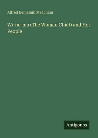 Wi-ne-ma (The Woman Chief) and Her People