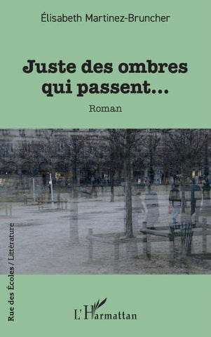 Juste des ombres qui passent...