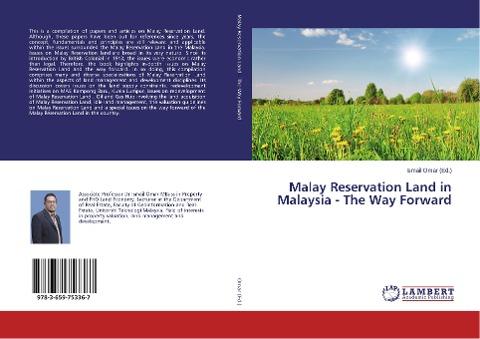 Malay Reservation Land in Malaysia - The Way Forward