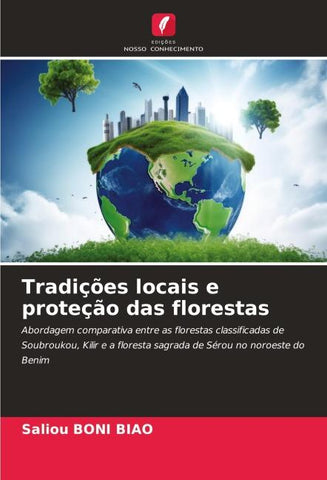 Tradições locais e proteção das florestas