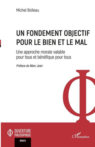 Un fondement objectif pour le bien et le mal