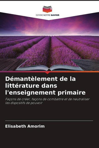 Démantèlement de la littérature dans l'enseignement primaire