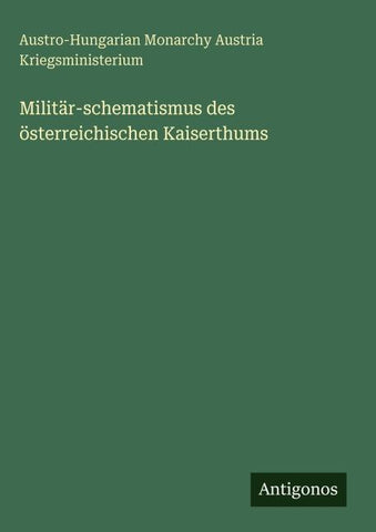 Militär-schematismus des österreichischen Kaiserthums