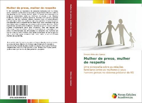 Mulher de preso, mulher de respeito