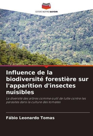 Influence de la biodiversité forestière sur l'apparition d'insectes nuisibles