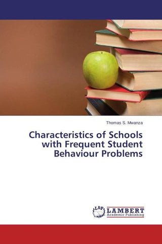 Characteristics of Schools with Frequent Student Behaviour Problems