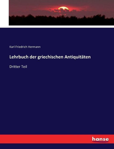Lehrbuch der griechischen Antiquitäten