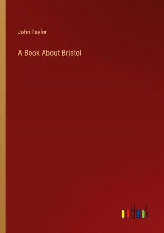 A Book About Bristol