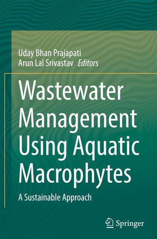 Wastewater Management Using Aquatic Macrophytes