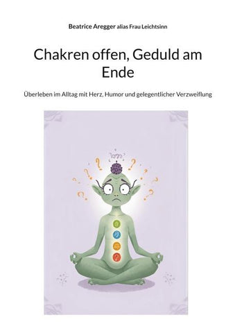 Chakren offen, Geduld am Ende