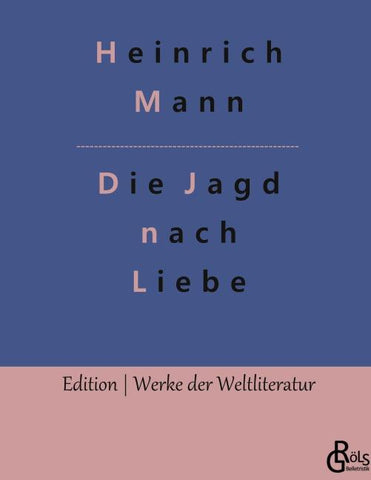 Die Jagd nach Liebe