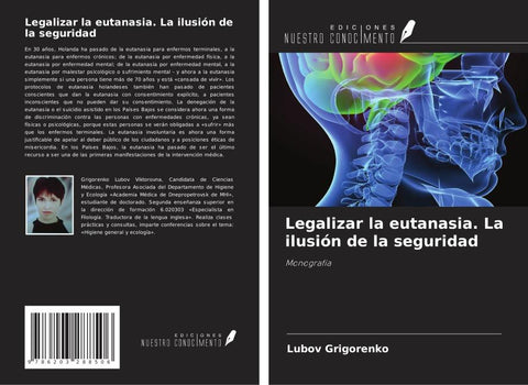 Legalizar la eutanasia. La ilusión de la seguridad