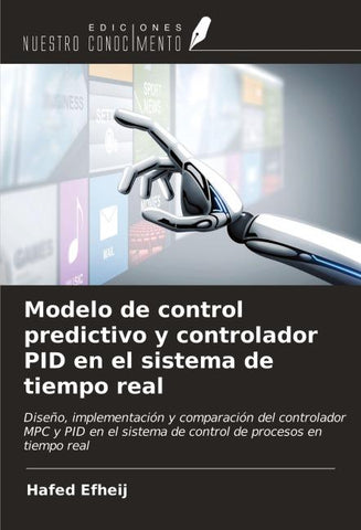 Modelo de control predictivo y controlador PID en el sistema de tiempo real