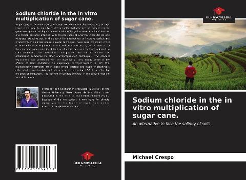 Sodium chloride in the in vitro multiplication of sugar cane.