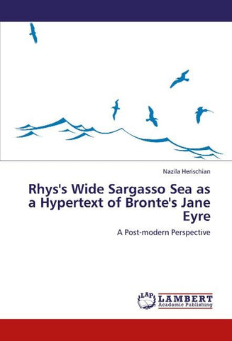 Rhys's Wide Sargasso Sea as a Hypertext of Bronte's Jane Eyre