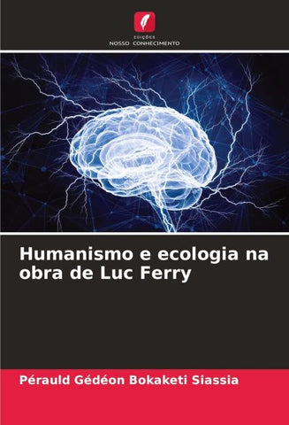 Humanismo e ecologia na obra de Luc Ferry
