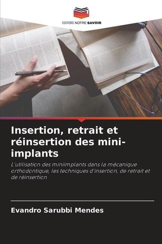 Insertion, retrait et réinsertion des mini-implants