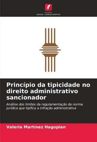 Princípio da tipicidade no direito administrativo sancionador