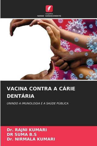 VACINA CONTRA A CÁRIE DENTÁRIA