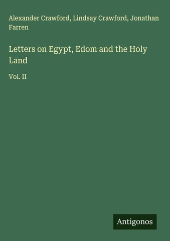 Letters on Egypt, Edom and the Holy Land