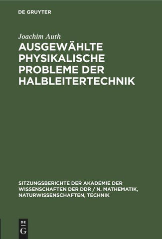 Ausgewählte physikalische Probleme der Halbleitertechnik