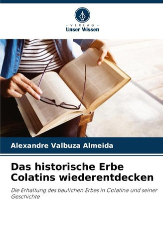 Das historische Erbe Colatins wiederentdecken