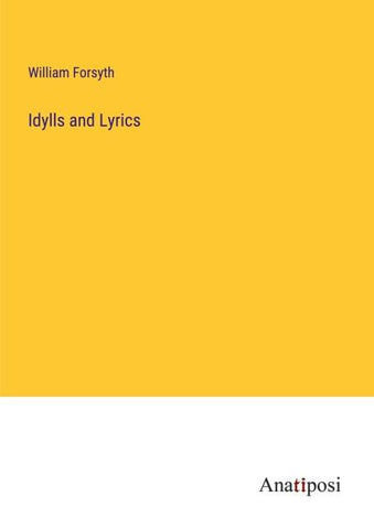 Idylls and Lyrics