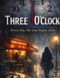 Three O'Clock