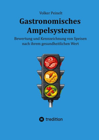 Gastronomisches Ampelsystem