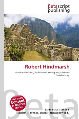 Robert Hindmarsh