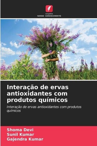 Interação de ervas antioxidantes com produtos químicos