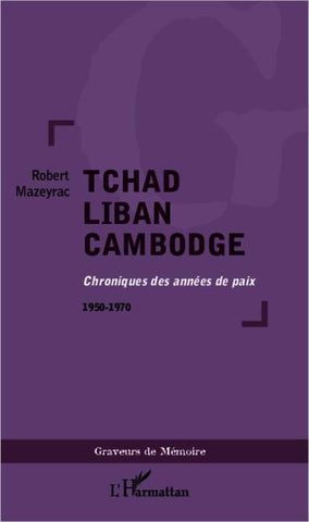 Tchad Liban Cambodge