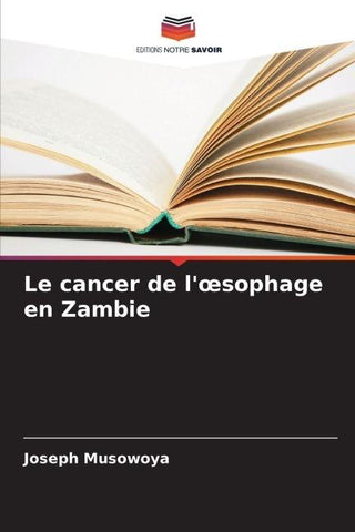 Le cancer de l'¿sophage en Zambie