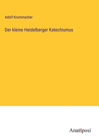 Der kleine Heidelberger Katechismus