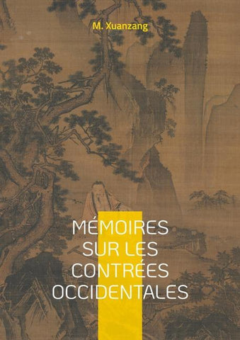 Mémoires sur les contrées occidentales