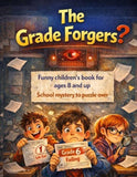 The grade forgers?