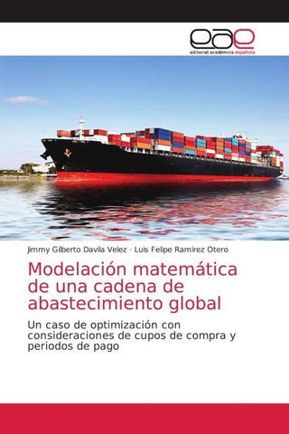 Modelación matemática de una cadena de abastecimiento global