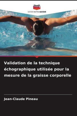 Validation de la technique échographique utilisée pour la mesure de la graisse corporelle