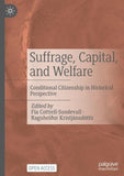 Suffrage, Capital, and Welfare