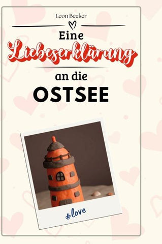 Eine Liebeserklärung an die Ostsee