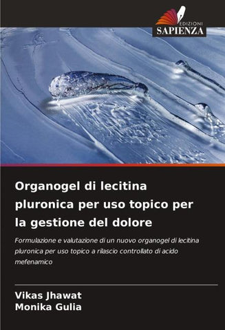 Organogel di lecitina pluronica per uso topico per la gestione del dolore