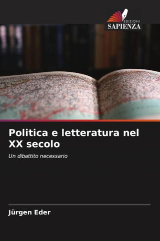 Politica e letteratura nel XX secolo