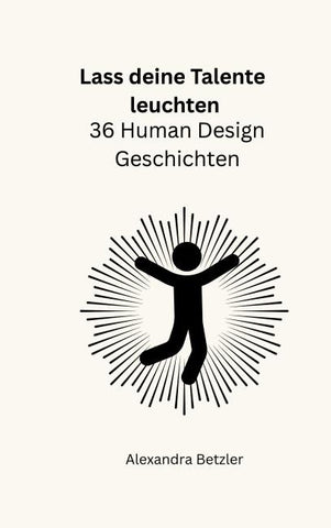 Lass deine Talente leuchten