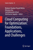 Cloud Computing for Optimization: Foundations, Applications, and Challenges