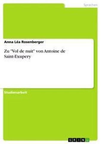 Zu "Vol de nuit" von Antoine de Saint-Exupery