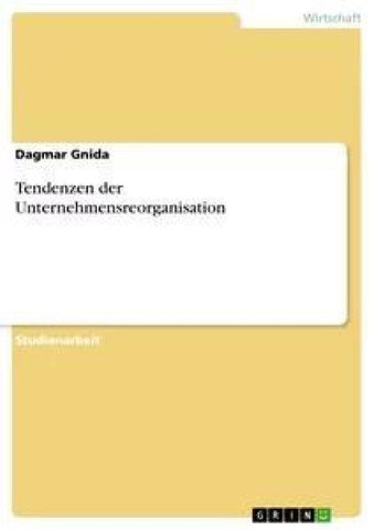 Tendenzen der Unternehmensreorganisation